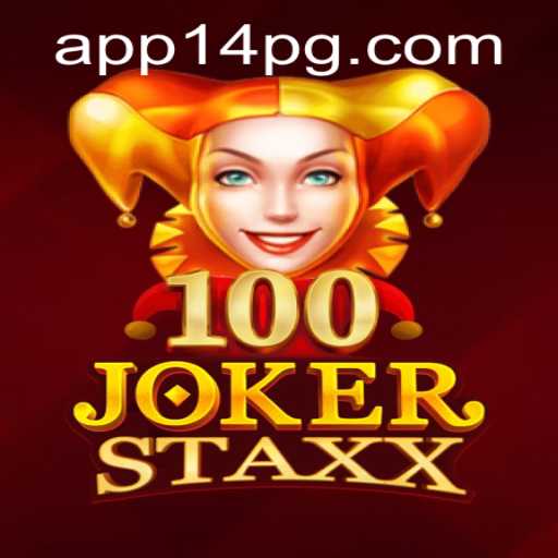 Exploring 100JokerStaxx: A Comprehensive Guide to Gameplay and Latest Trends